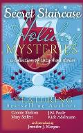 Secret Staircase Holiday Mysteries: A collection of cozy short stories