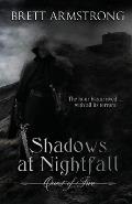 Shadows at Nightfall