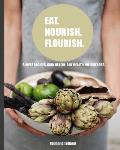 Eat Nourish Flourish: Simple Recipes for skin health, gut health & weight loss