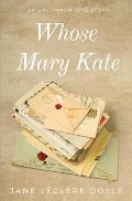 Whose Mary Kate