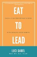 Eat to Lead