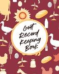 Goat Record Keeping Book: Farm Management Log Book 4-H and FFA Projects Beef Calving Book Breeder Owner Goat Index Business Accountability Raisi