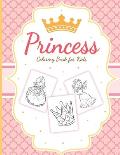 Princess Coloring Book For Kids: For Girls Ages 3-9 Toddlers Activity Set Crafts and Games