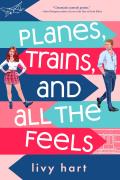 Planes Trains & All the Feels