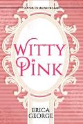Witty in Pink