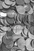 Coin Inventory: Collection Log Book, Collectors Coins Record, Catalog Ledger Notebook, Keep Track Purchases, Collectible Diary, Gift,