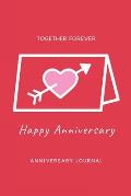 Anniversary Journal: Special Day Anniversary Journal, Memory Gift, Love Notebook, Writing Diary, Husband And Wife Anniversary Gifts