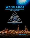 World Class Maintenance Management - The 12 Disciplines