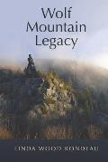Wolf Mountain Legacy