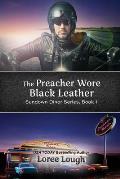The Preacher Wore Black Leather