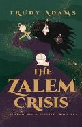 The Zalem Crisis