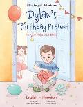 Dylan's Birthday Present - Bilingual Hawaiian and English Edition