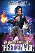 Theft of Magic: The Leira Chronicles Book 6