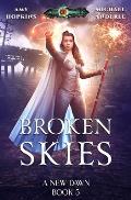 Broken Skies: A New Dawn Book 5