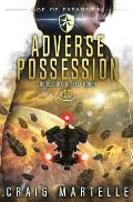 Adverse Possession: Judge, Jury, & Executioner Book 10