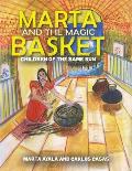Marta and the Magic Basket