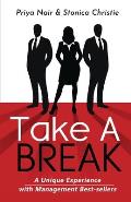 Take a Break: A Unique Experience with Management Best Sellers