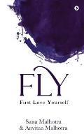 Fly: First Love Yourself