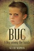 B U C: A Boy among the Saints