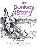 The Donkey Story: The Donkey's Tale