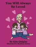 You Will Always Be Loved