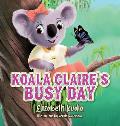 Koala Claire's Busy Day