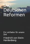 Die Deutschen Reformen: Ein Leitfaden f?r unsere Zeit