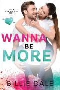 Wannabe More: A Second Chance Romance