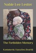 The Forbidden Memory: Kumbukumbu iliyozuiliwa (Swahili)
