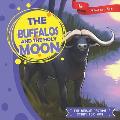 The Buffalos and The Holy Moon
