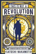 This is not a revolution: Edition for the world's people - Paperback edition Book 2 of 2