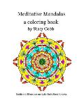 Meditative Mandalas: A Coloring Book