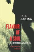 Flavour of a Soul: A Marc Bennett Adventure