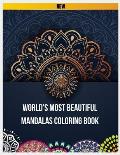 World's Most Beautiful Mandalas Coloring Book: Mandalas for Stress Relief and Relaxation, 100 Inspirational Mandala Designs to Color, Mandala Adult Co