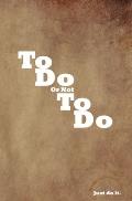 ToDo OrNot ToDo: Just do it