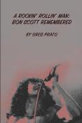 A Rockin' Rollin' Man: Bon Scott Remembered