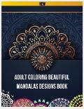 Adult Coloring Beautiful Mandalas Designs Book: Mandala Coloring Book for Adults by Paperback Paradise, Mandala Coloring Book for Kids, Mandalas to Co
