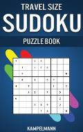 Travel Size Sudoku Puzzle Book: Compact & Travel Friendly Edition with 250 Easy Sudokus and Solutions