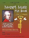 Mozart Music Fun Book for Trumpet