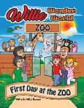 Willie Wonder World: First Day at the Zoo