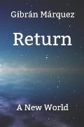 Return: A new world