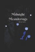 Midnight Meanderings