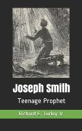 Joseph Smith: Teenage Prophet