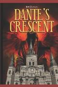 Dante's Crescent: Hell's coming to New Orleans