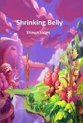 Shrinking Belly