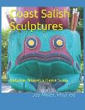 Coast Salish Sculptures: Updating Wingert's Classic Study