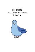 Birds Children Coloring Book