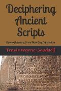 Deciphering Ancient Scripts: Exposing Scholarly Errors Made Easy Introduction