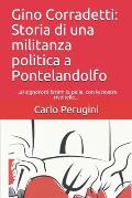 Gino Corradetti: Storia di una militanza politica a Pontelandolfo: ...ai signorotti farem la pelle, con le nostre rivoltelle...
