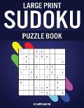 Large Print Sudoku Puzzle Book: 200 Easy and Medium Sudokus - Large Print